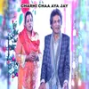 About Charni Chaa Aya Jay Song